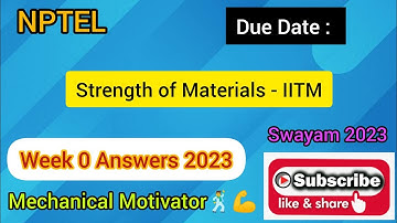 Strength of Materials - IITM | Week 0 Quiz | Assignment 0 Solution | NPTEL | SWAYAM 2023