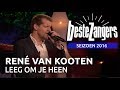 Ren van kooten  leeg om je heen  beste zangers 2016