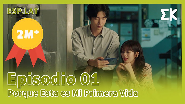 [ESP.LAT | COMPLETO] CAP.01 | Porque Esta es Mi Primera Vida