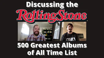 Reacting to the Rolling Stone 500 Greatest Albums of All Time