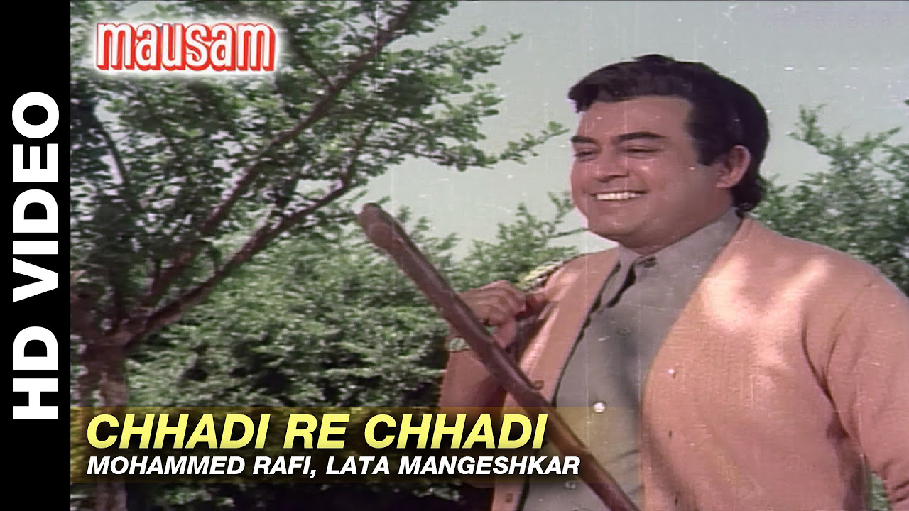 Chhadi Re Chhadi   Mausam  Mohammad Rafi  Lata Mangeshkar  Sanjeev Kumar  Sharmila Tagore