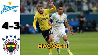 Zenit - Fenerbahçe 4-3 Maç Özeti̇ I Hazırlık Maçı
