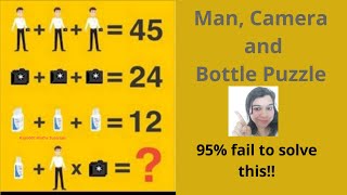 Man Camera and Bottle puzzle!! 95% fail to solve this!! Only genius can solve this!!