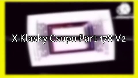 X Klasky Csupo Part 178 V2