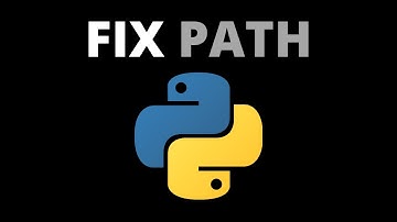 2020 How to Fix Your Path Variable in Python | Python Tutorial