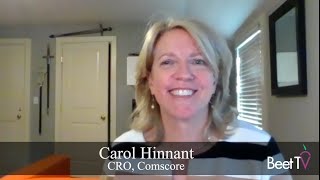 'TV Will Never Be the Same' After Addressability: Comscore's Carol Hinnant