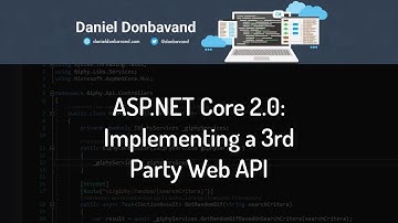 ASP.NET Core 2.0: Implementing a 3rd Party Web API