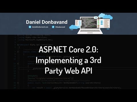 ASP.NET Core 2.0: Implementing a 3rd Party Web API