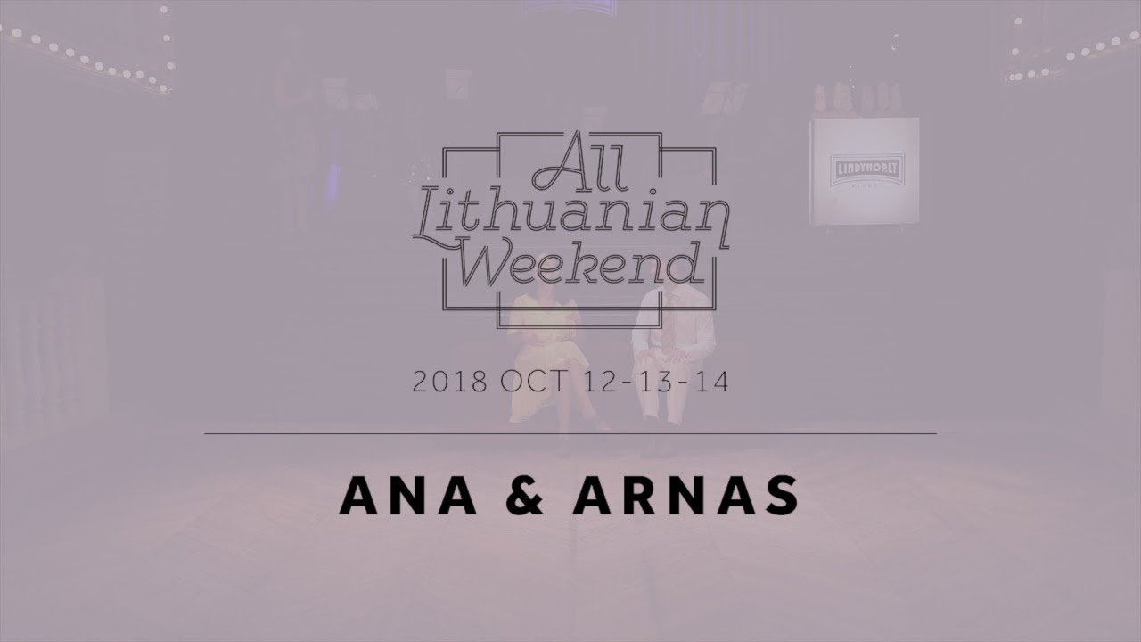 All Lithuanian Weekend Third Edition: Ana & Arnas