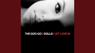 Video thumbnail of "The Goo Goo Dolls - Become"