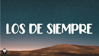 LOS DE SIEMPRE - ANUEL AA (LETRA / LYRICS)