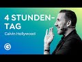 20 Stunden Woche: Diese Zeitmanagement-Tricks verändern dein Leben // Calvin Hollywood