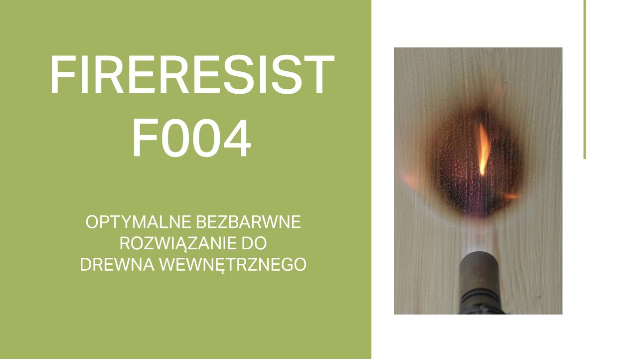 FIRERESIST F004 - Optymalne bezbarwne rozwiązanie do drewna wewnętrznego 🔥