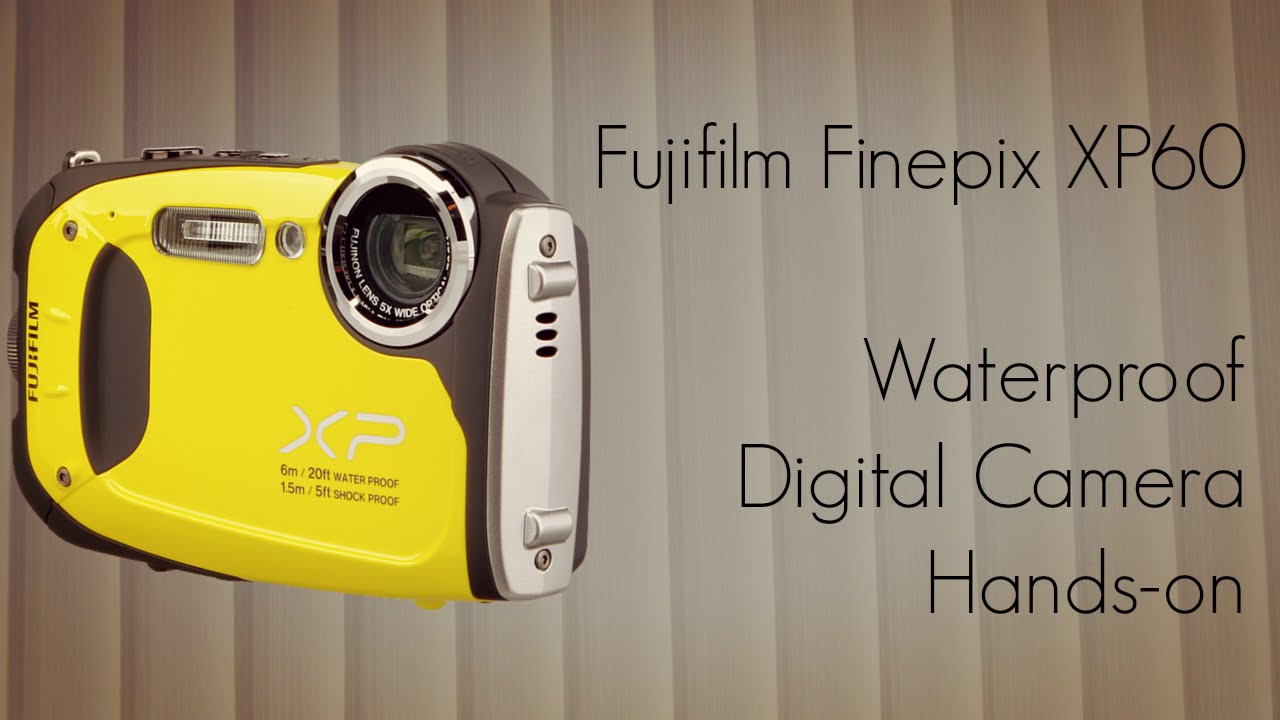Fujifilm Finepix XP60 Waterproof Digital Camera Hands-on