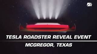 REPLAY! Elon Musk Reveals Tesla Roadster At SpaceX's Testing Facility | McGregor, Texas