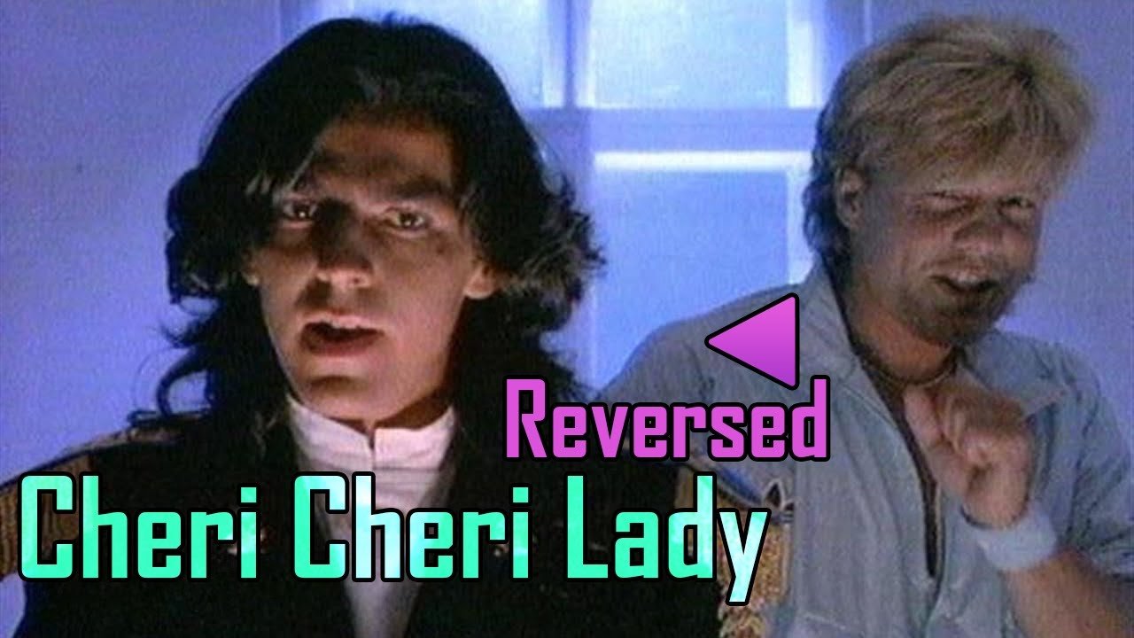 Musics Reversed | Cheri Cheri Lady - Modern Talking