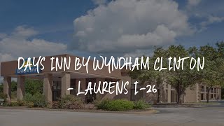 Days Inn by Wyndham Clinton - Laurens I-26 Review - Clinton , United States of America