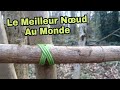 Le Nœud de Brêlage - Le Nœud le Plus Simple pour Les Constructions