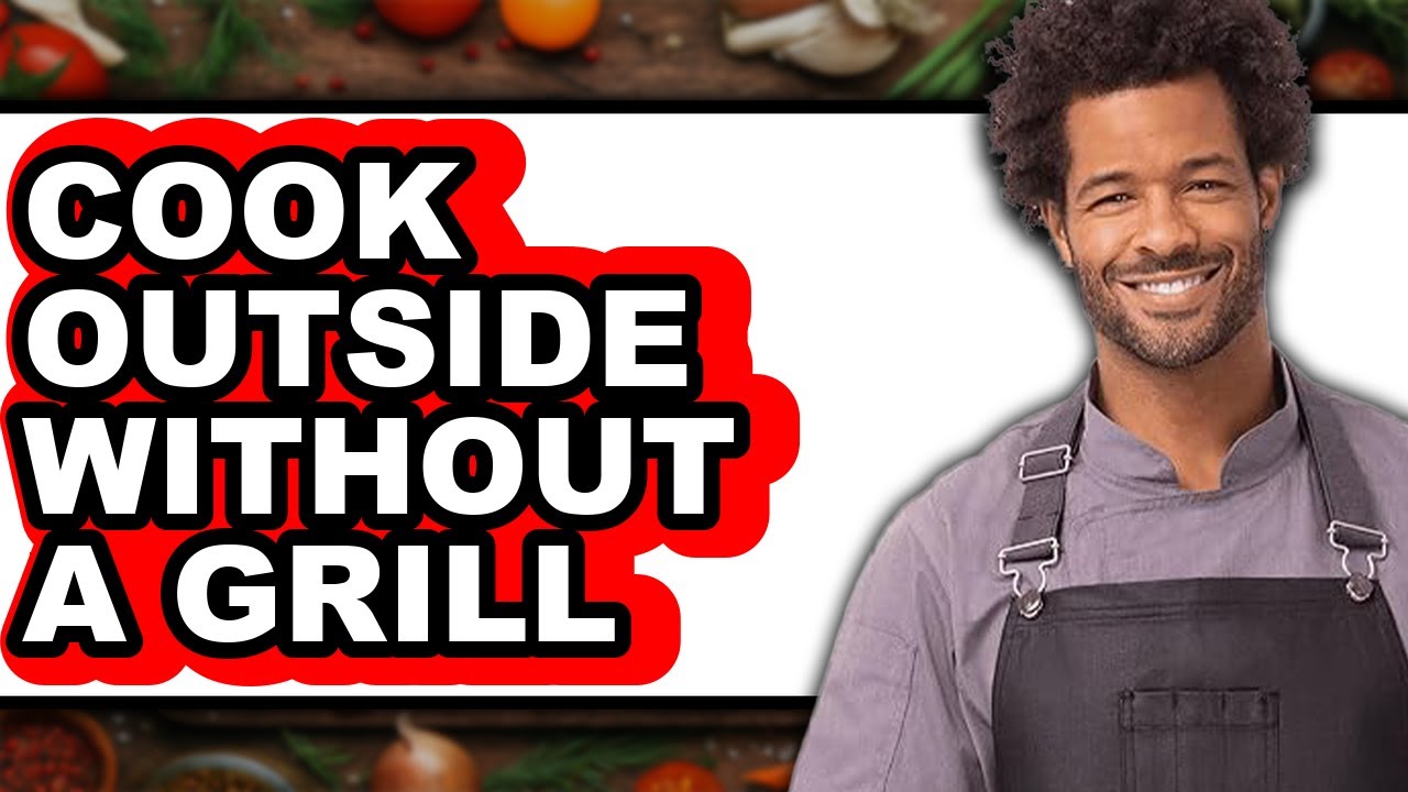 How to Cook Outside Without a Grill - YouTube