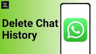 How To Delete WhatsApp Chat History ?