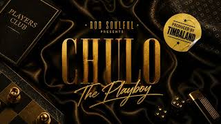 Chulo &amp; Timbaland - The Playboy (EP)