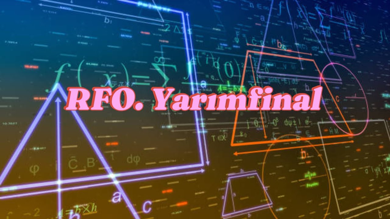 RFO. Yarımfinal turu. Misal 5