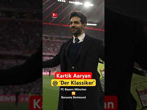 Kartik Aaryan 🇮🇳 Bayern 🆚 Dortmund