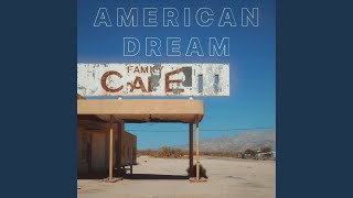 American Dream - Austin Archer