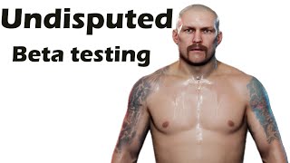 Undisputed beta testing