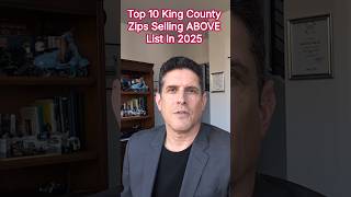 Top 10 King County Zip Codes Selling ABOVE List Price in 2025