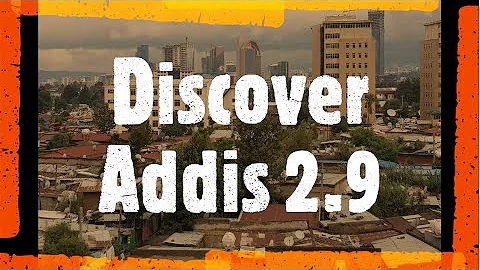 Discover Addis 2.9 (From Menisa to Legehar)