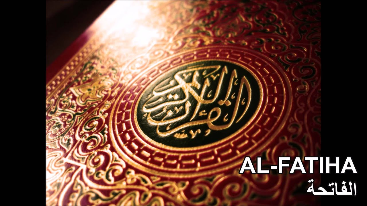 The Holy Quran 1st Surat Al Fatiha The Opening L 