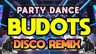 Budots Viral Remix 2026  Best Of Tiktok Budots Party Dance  Nonstop Budots Disco Remix 2026