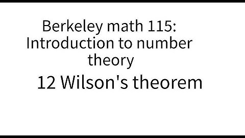 Introduction to number theory lecture 12 Wilson
