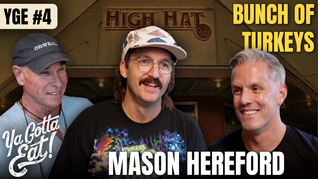 Mason Hereford | Ya Gotta Eat #4