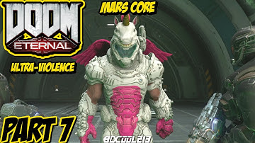 Doom Eternal Xbox One X Gameplay Walkthrough Part 7 | Mars Core