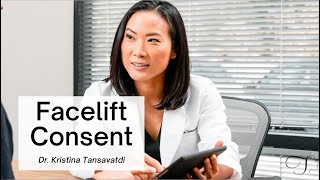 Dr. Kristina Tansavatdi | Facelift Consent