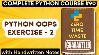 Python OOPS Practice Exercise - 2 in Hindi with Notes | Python Tutorial - #90