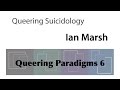 Ian marsh  queering suicidology