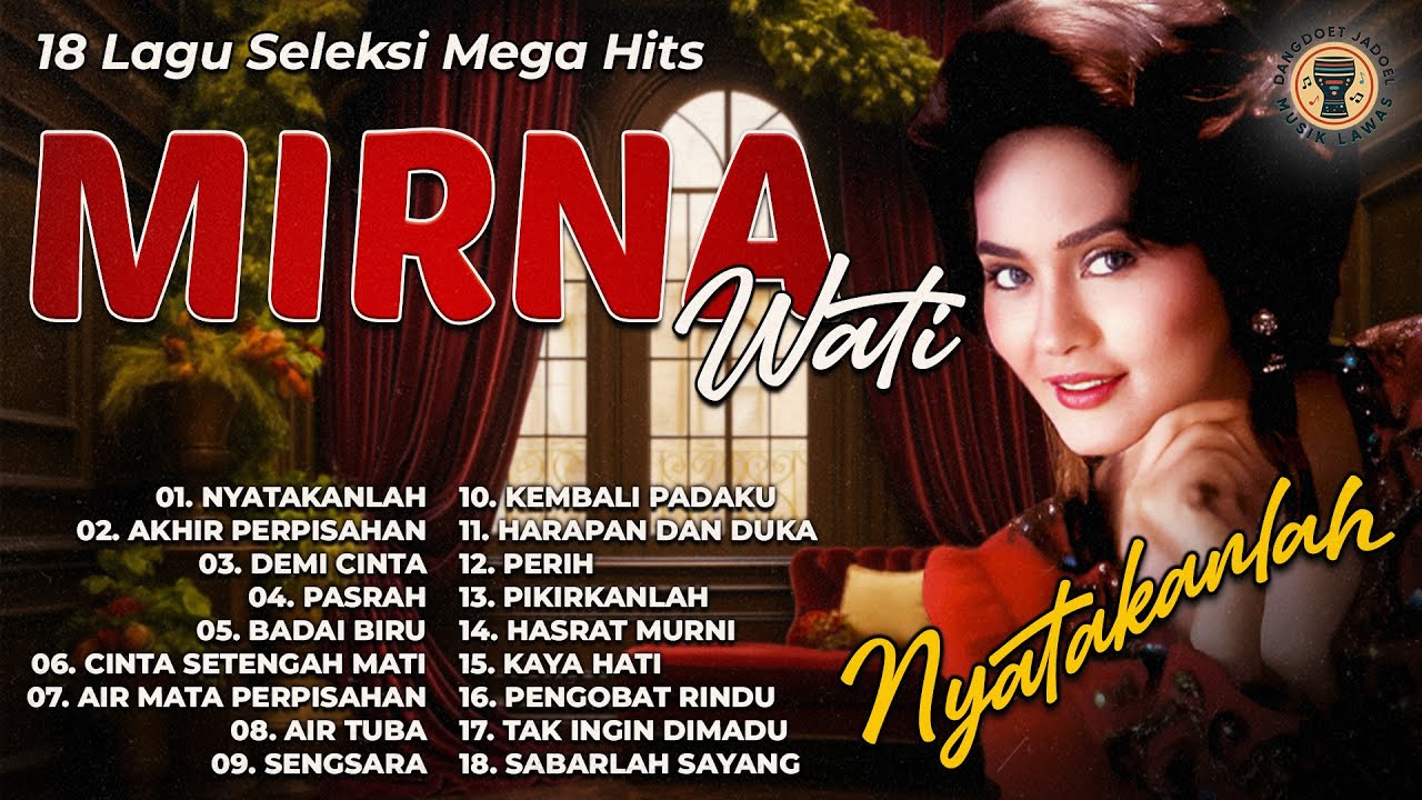 18 Lagu Seleksi Mega Hits Mirnawati