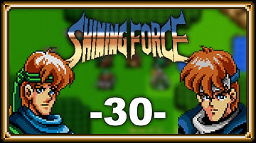 Shining Force [30 - Finale] - Two - Tailed Replay