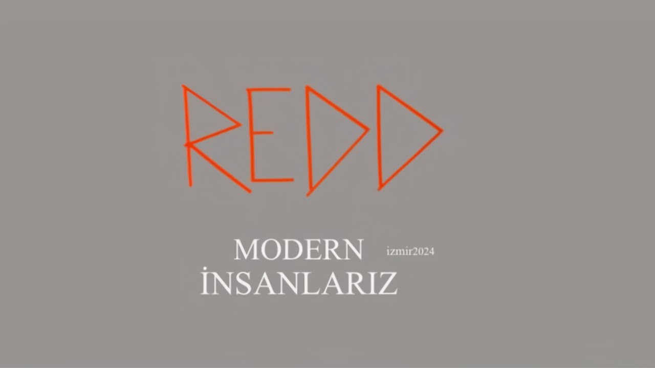 Redd - Modern İnsanlarız (Official Video)