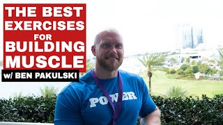 The Best Exercises for Building Muscle with Ben Pakulski