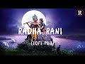 Radha Rani   LoFi Mix   Suprabha KV Songs    Yamuna Ji To Kari Kari Radha Gori Gori Mp3 Song