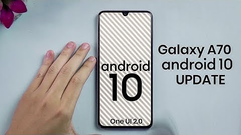 Samsung Galaxy A70 Android 10 One UI 2.0 Update Release Date Comfirmed | Android 10 Update!!⚡⚡⚡