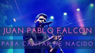 Juan Pablo Falcón Para Cantar He Nacido 7º Tributo A Jashi.