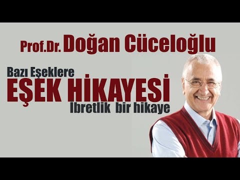 Prof.Dr. Doğan Cüceloğlu  - Bir Eşek Hikayesi (Mutlaka İzleyin)