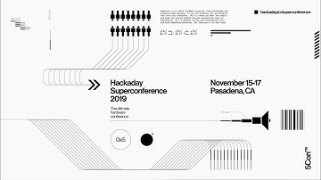 Hackaday Superconference 2019