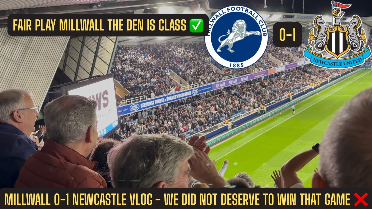 *SURVIVED SERIOUS CUP SCARES AT THE DEN* Millwall 0-1 Newcastle away day vlog !!!!