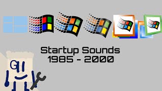  Windows Startup Sounds 1985  2000